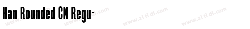 Han Rounded CN Regu字体转换